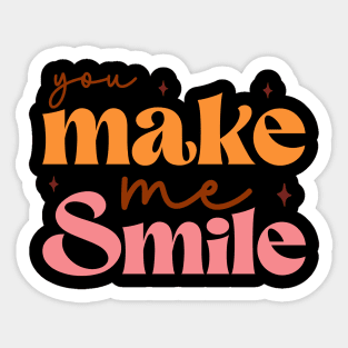 you make me smile Sticker